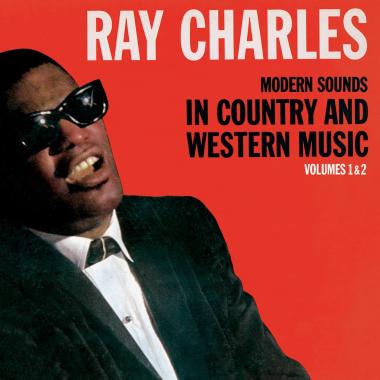 Ray Charles -  Modern Sounds in Country and Western Music